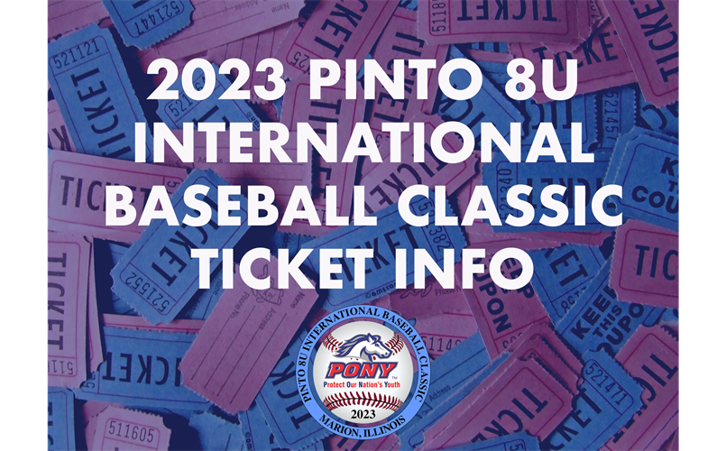 2023 Pinto International Baseball Classic Ticket Information